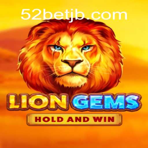 Explorando o Universo de LionGems: O Jogo de Estratégia Baseado em 52bet