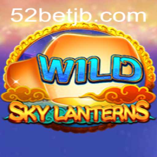 Descubra o Fascinante Jogo SkyLanterns com 52bet