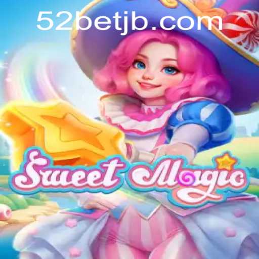 Descubra o Mundo Encantado de SweetMagic e o Desafio 52bet